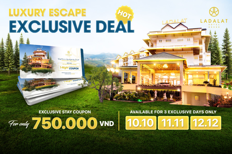 LUXURY ESCAPE - EXCLUSIVE DEAL LADALAT STAY COUPON FOR VND 750,000