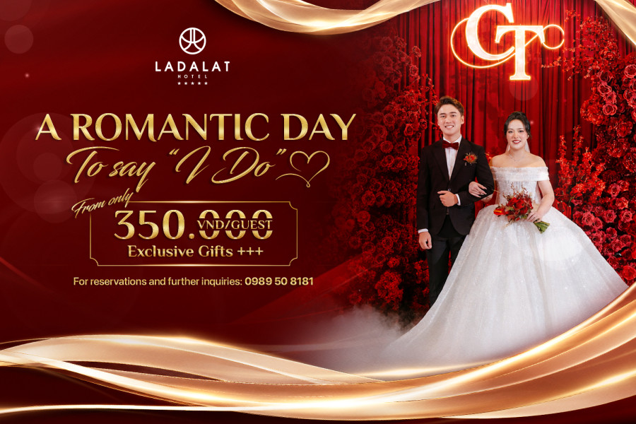 FROM ONLY VND 350,000 PER GUEST FOR A ROMANTIC DAY TO SAY “I DO”